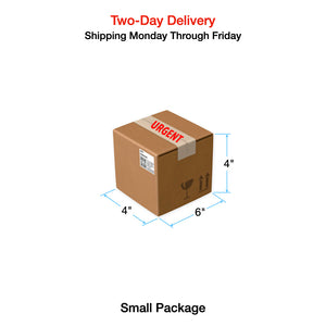 Two-Day Delivery: Shipping Monday Through Friday in Continental United States (Small Package up to 6"x4"x4")