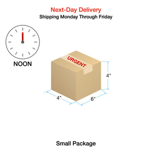 Next-Day Delivery: Noon [Shipping Monday Through Friday in Continental United States (Small Package up to 6"x4"x4")]