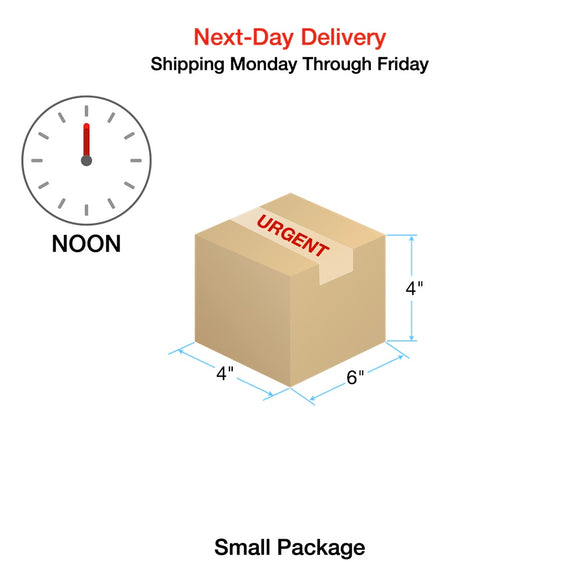 Next-Day Delivery: Noon [Shipping Monday Through Friday in Continental United States (Small Package up to 6